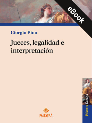 cover image of Jueces, legalidad e interpretación